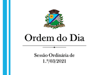 Pauta da Ordem do Dia – Sessão de 1.º/03/2021