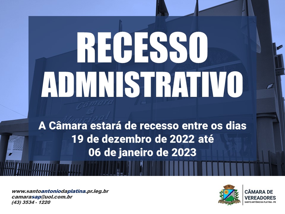 Atenção! Recesso Administrativo